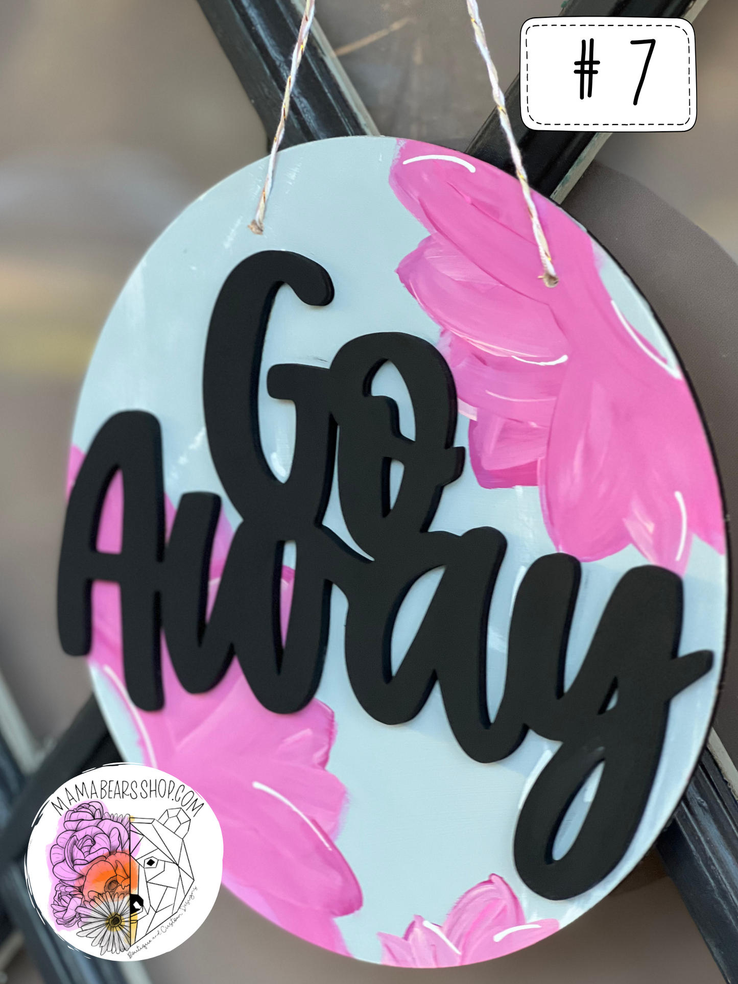 Grey and Pink Go Away Door Hanger/Decor #7