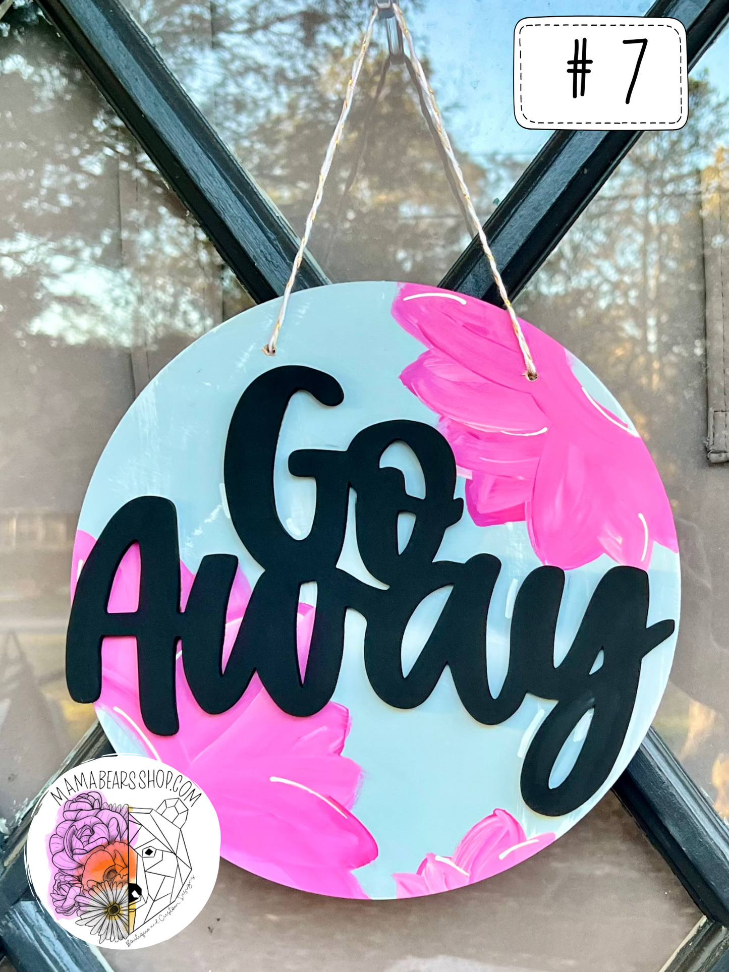 Grey and Pink Go Away Door Hanger/Decor #7