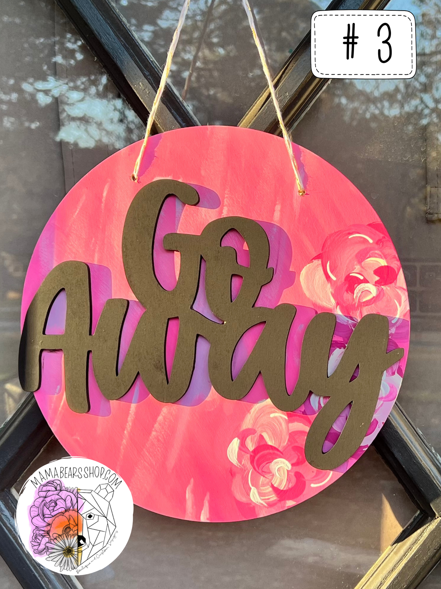 Pink and Black Go Away Door Hanger/Decor #3