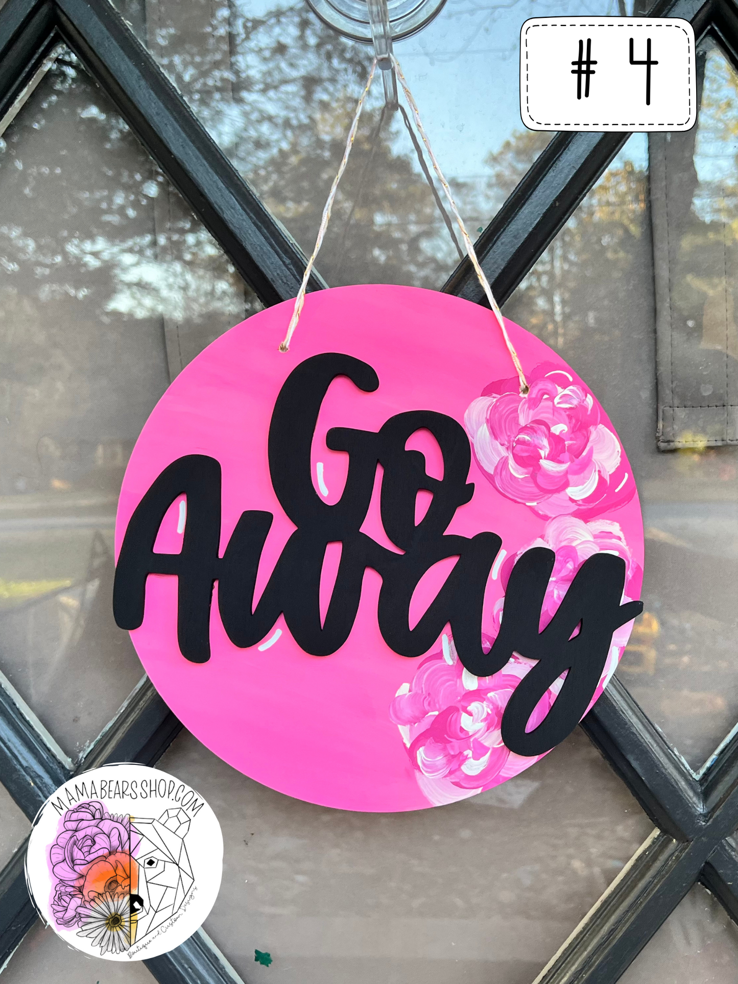 Pink and Black Go Away Door Hanger/Decor #4