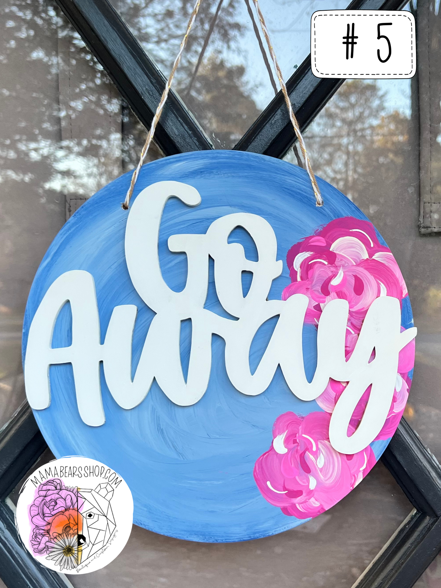 Blue and White Go Away Door Hanger/Decor #5