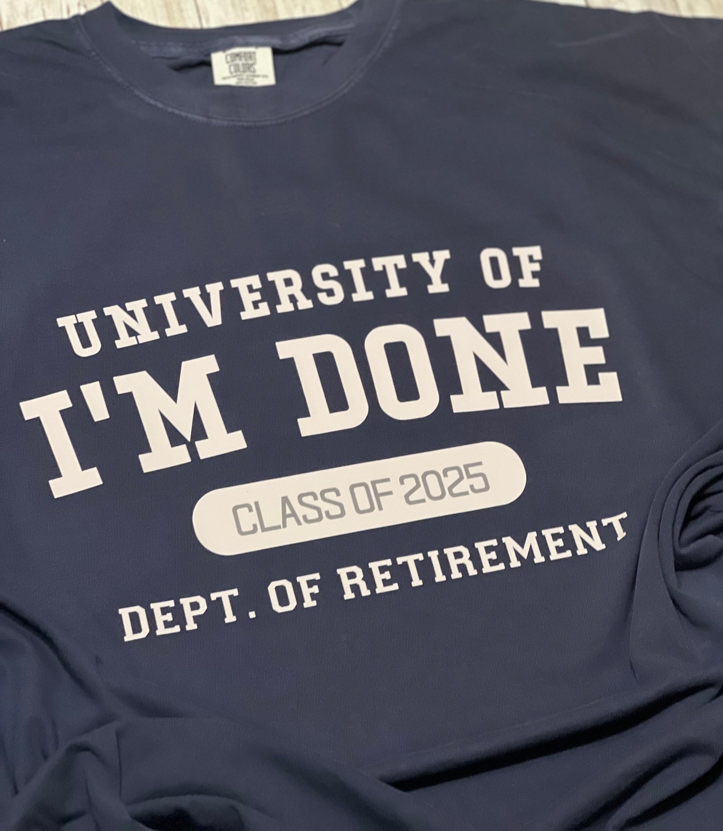 I’M DONE RETIRED