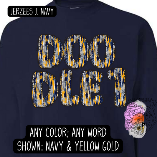DOODLE 1 FONT CUSTOM SPIRIT WEAR CREWNECK ADULT