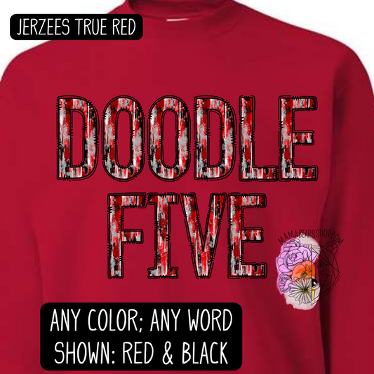 DOODLE 5 FONT CUSTOM SPIRIT WEAR CREWNECK ADULT