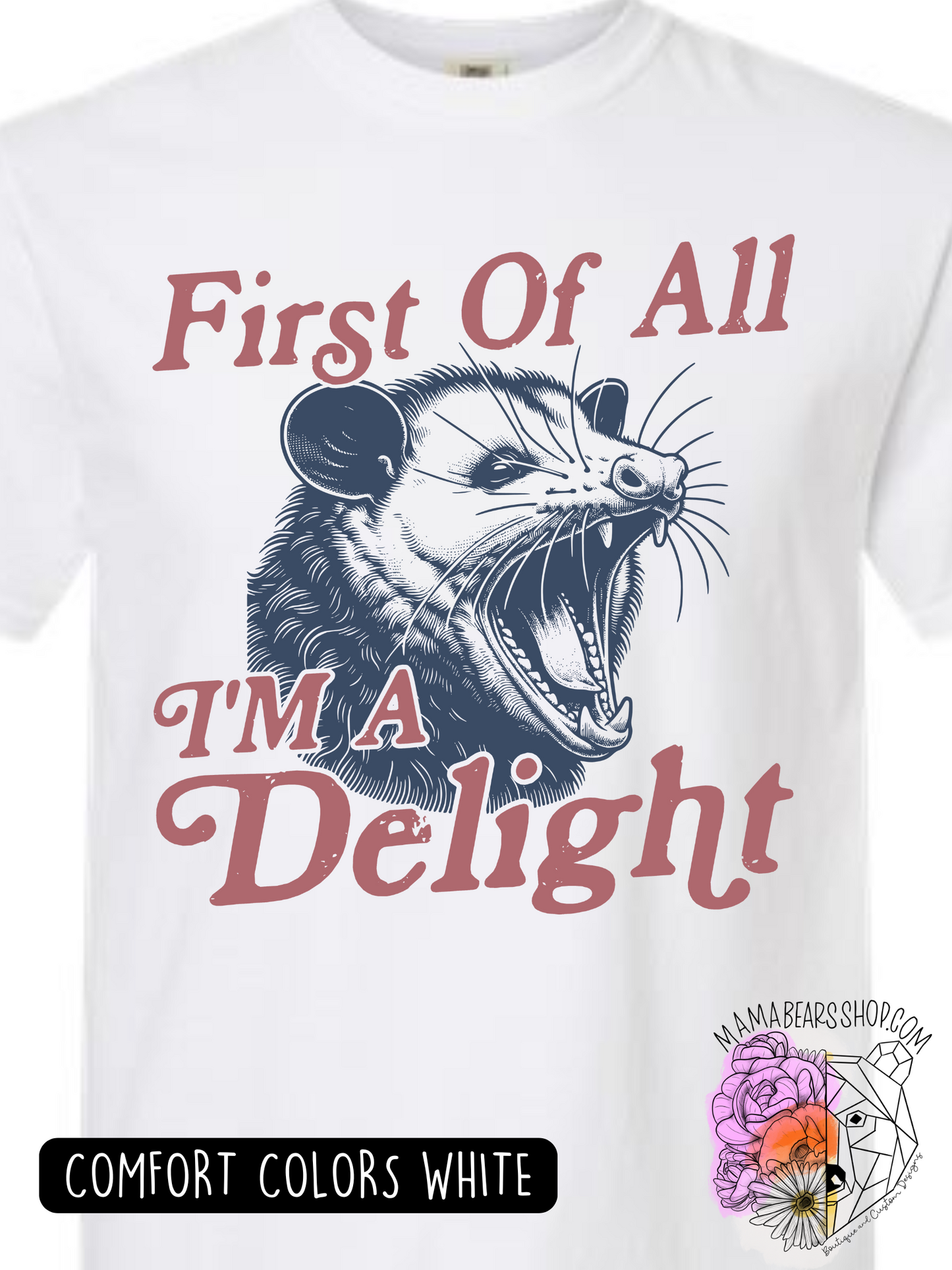 First of All, I'm a Delight *COLOR