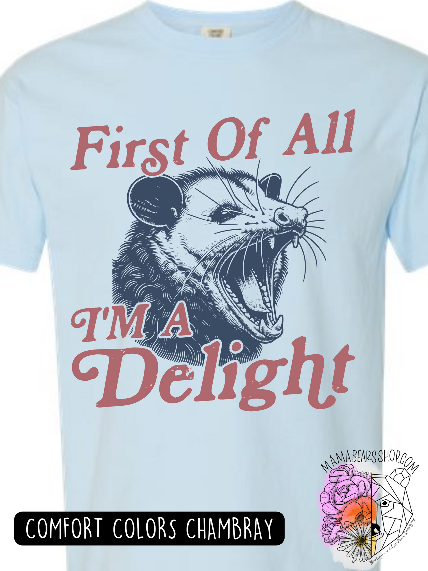 First of All, I'm a Delight *COLOR