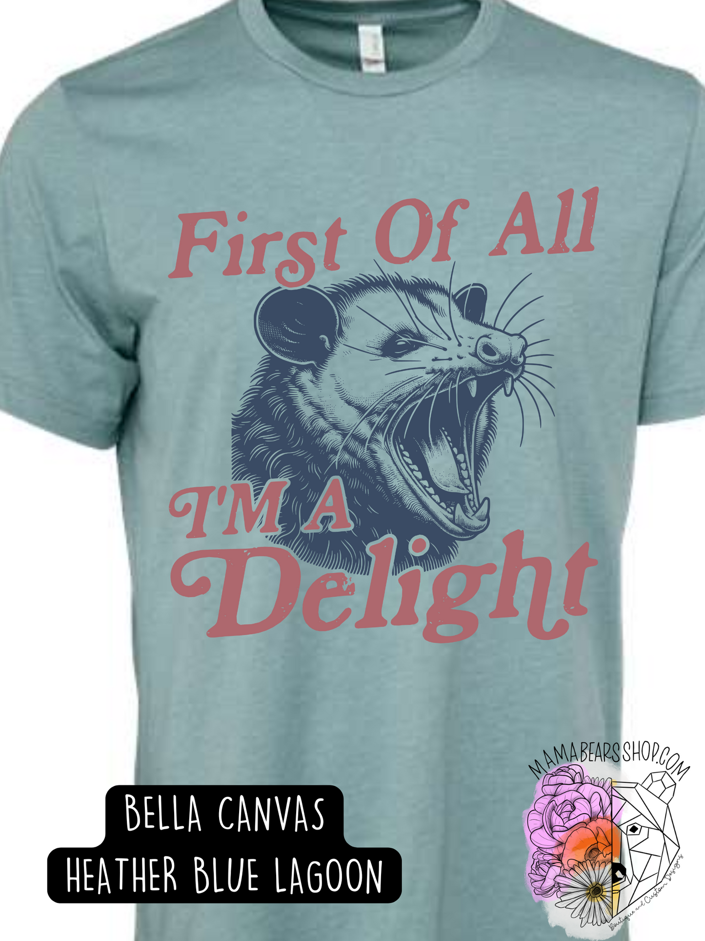 First of All, I'm a Delight *COLOR