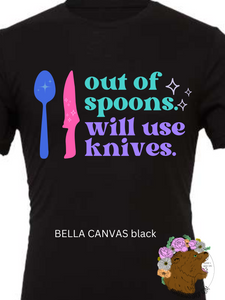 Out of Spoons. Will Use Knives.