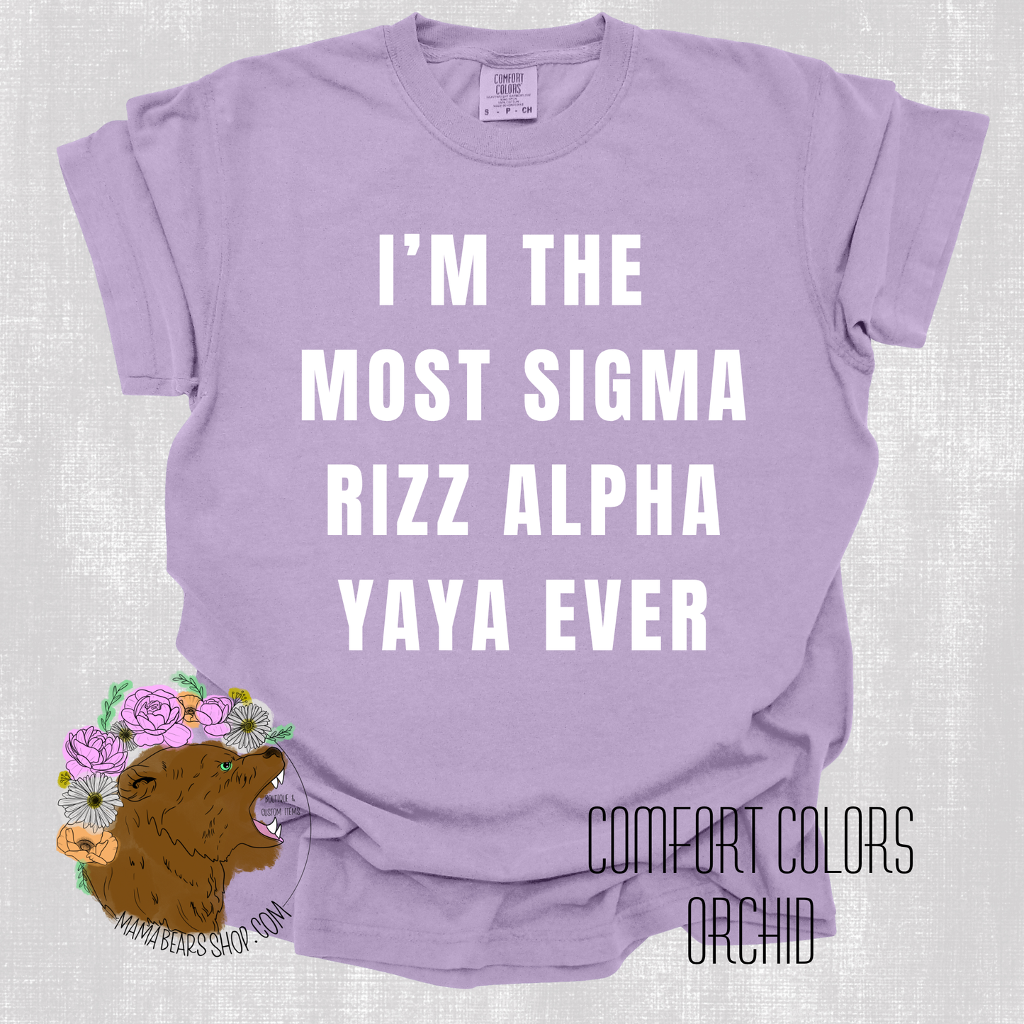 SIGMA RIZZ CUSTOM GMA MOM YAYA