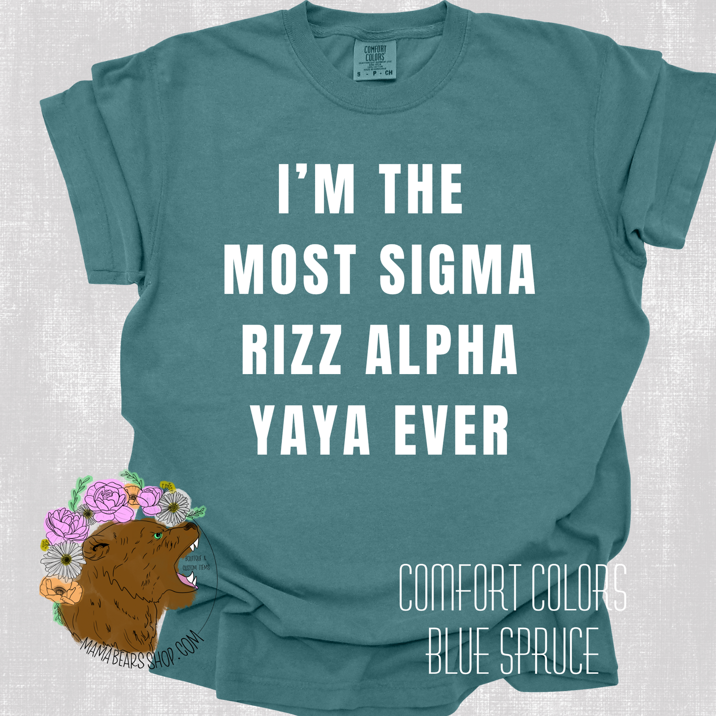 SIGMA RIZZ CUSTOM GMA MOM YAYA