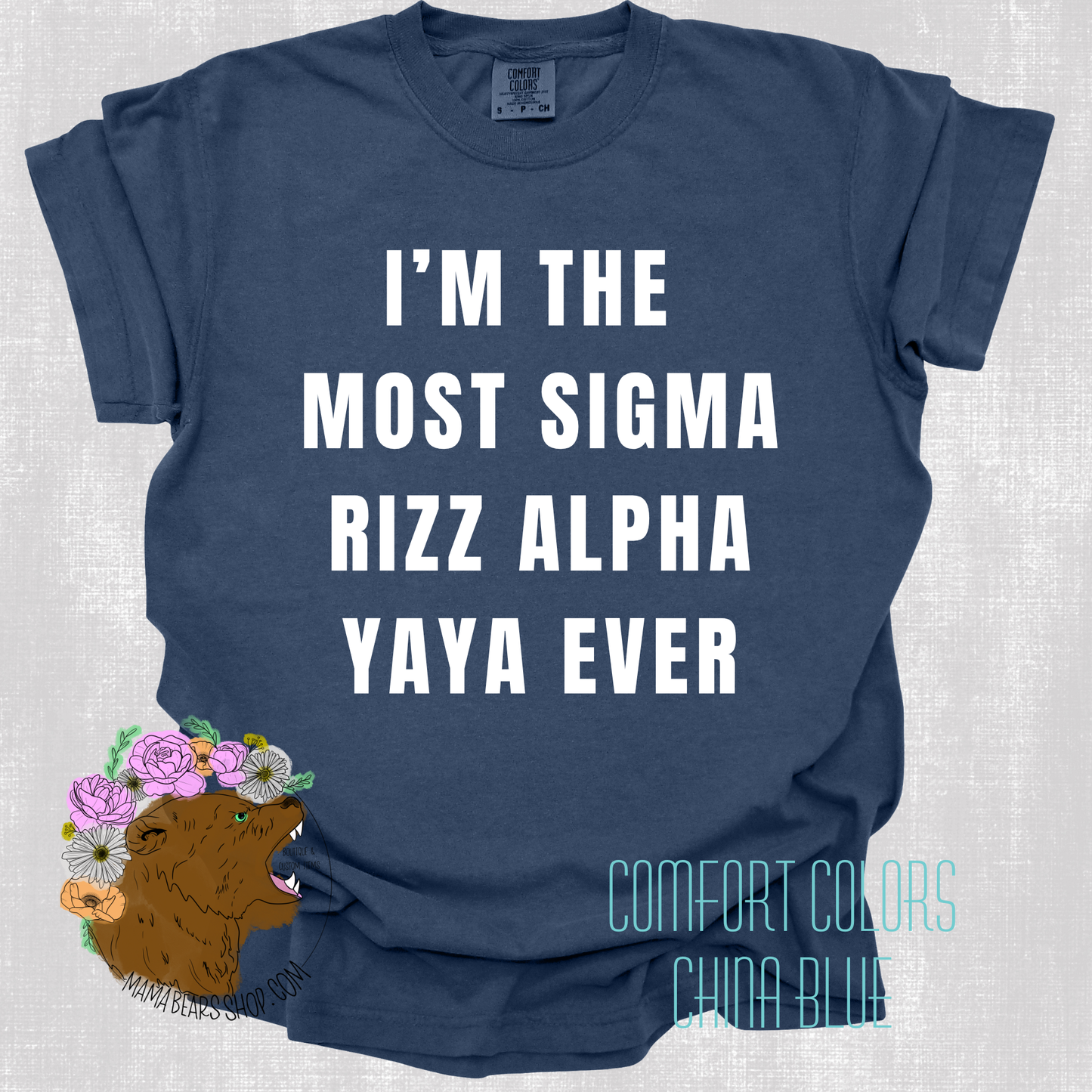 SIGMA RIZZ CUSTOM GMA MOM YAYA