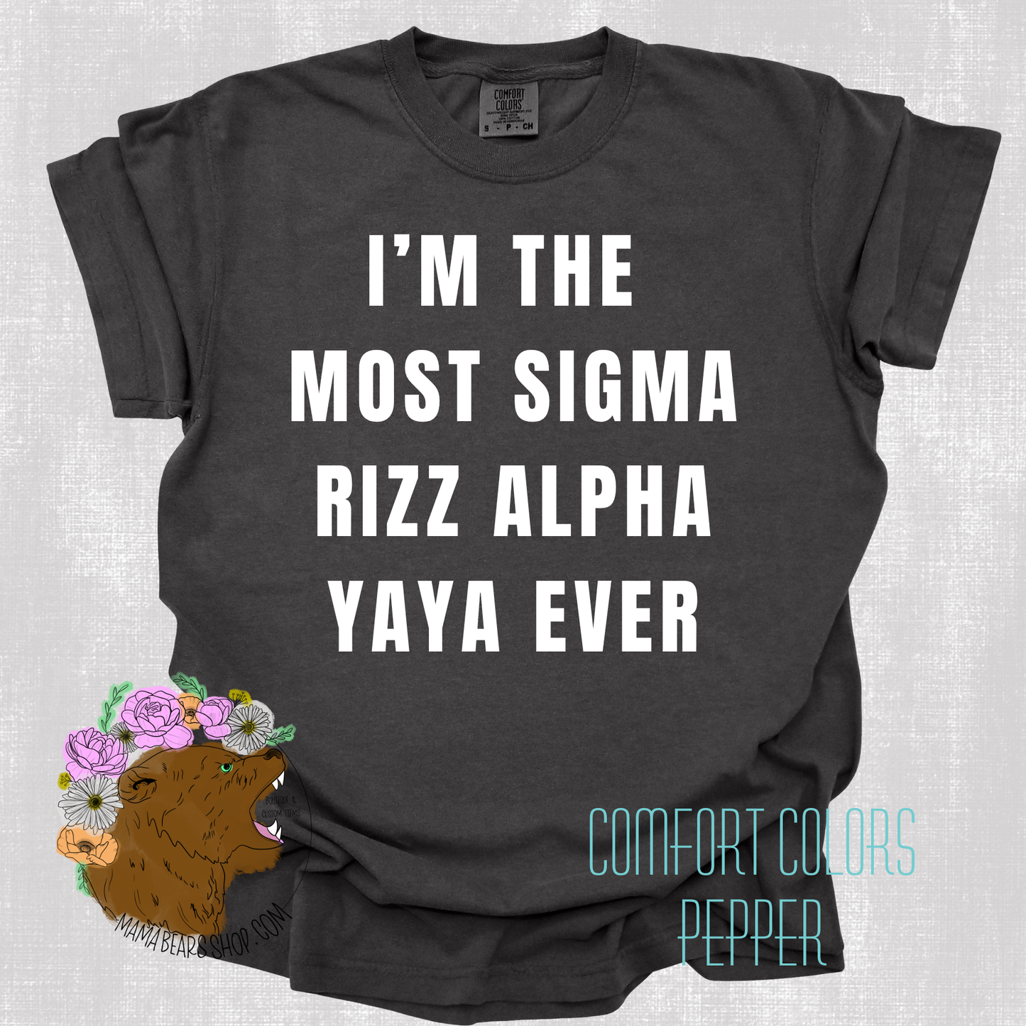 SIGMA RIZZ CUSTOM GMA MOM YAYA