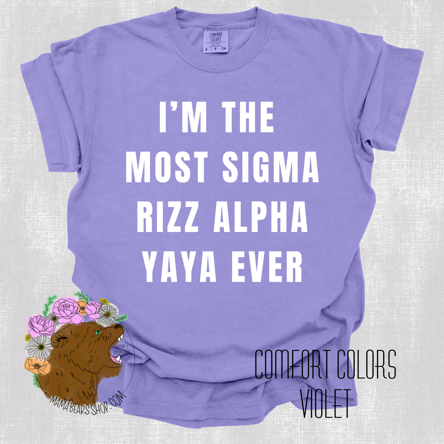 SIGMA RIZZ CUSTOM GMA MOM YAYA